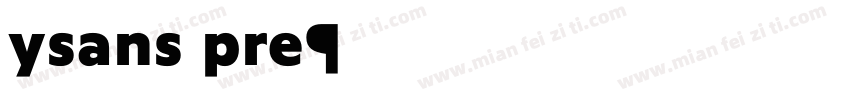ysans pro字体转换